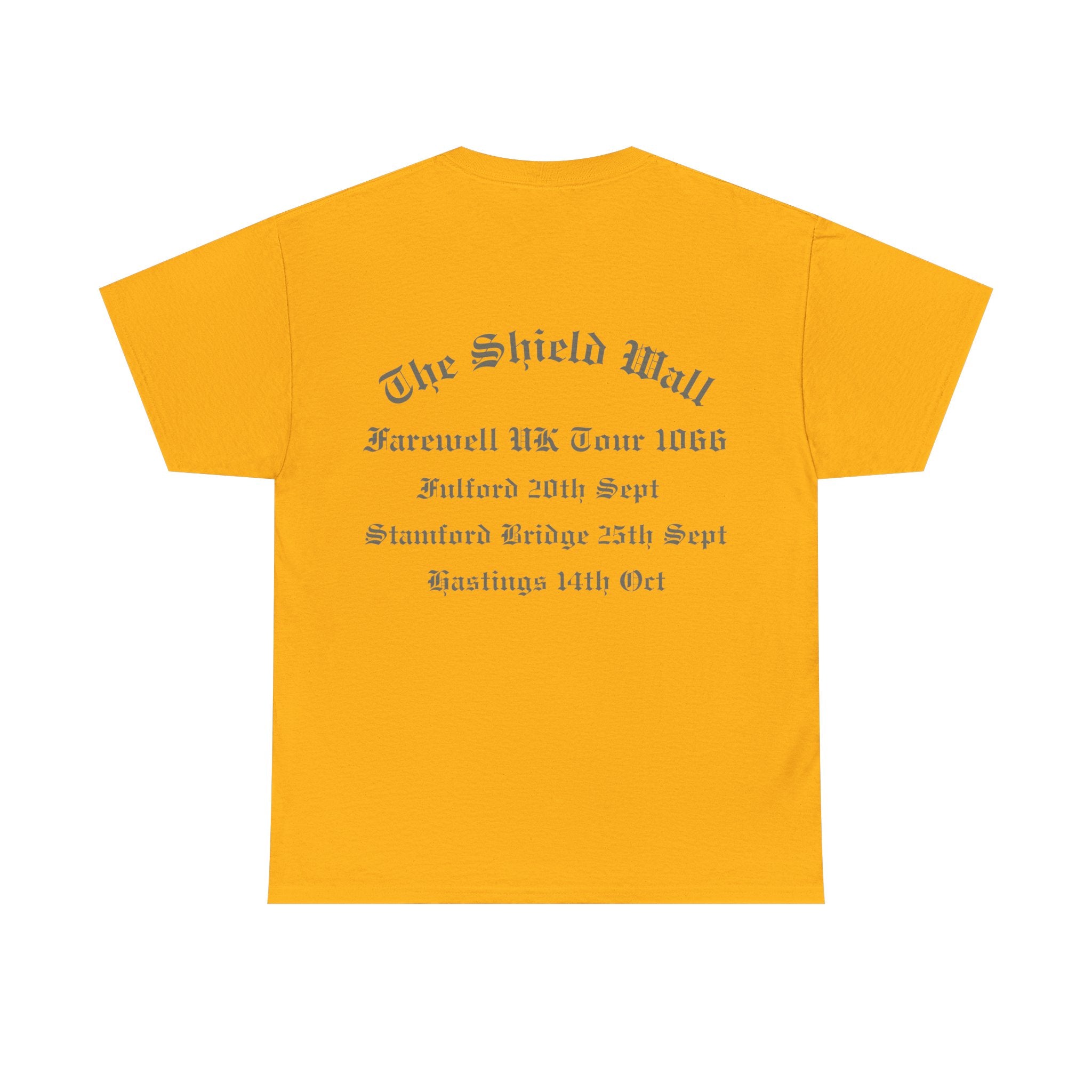 1066 Shield Wall Farewell Tour T-Shirt — Battle of Hastings, Stamford Bridge & Fulford