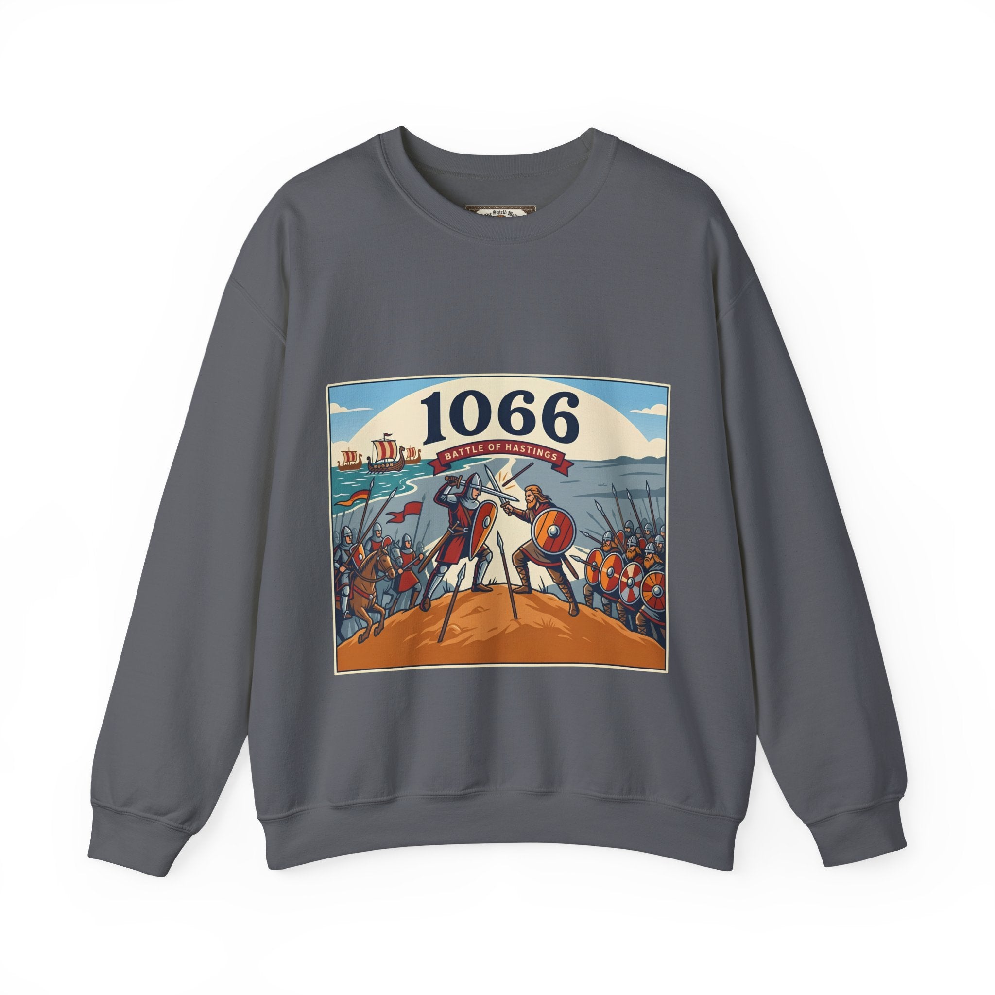 1066 Battle of Hastings Sweatshirt — The Last Stand of King Harold
