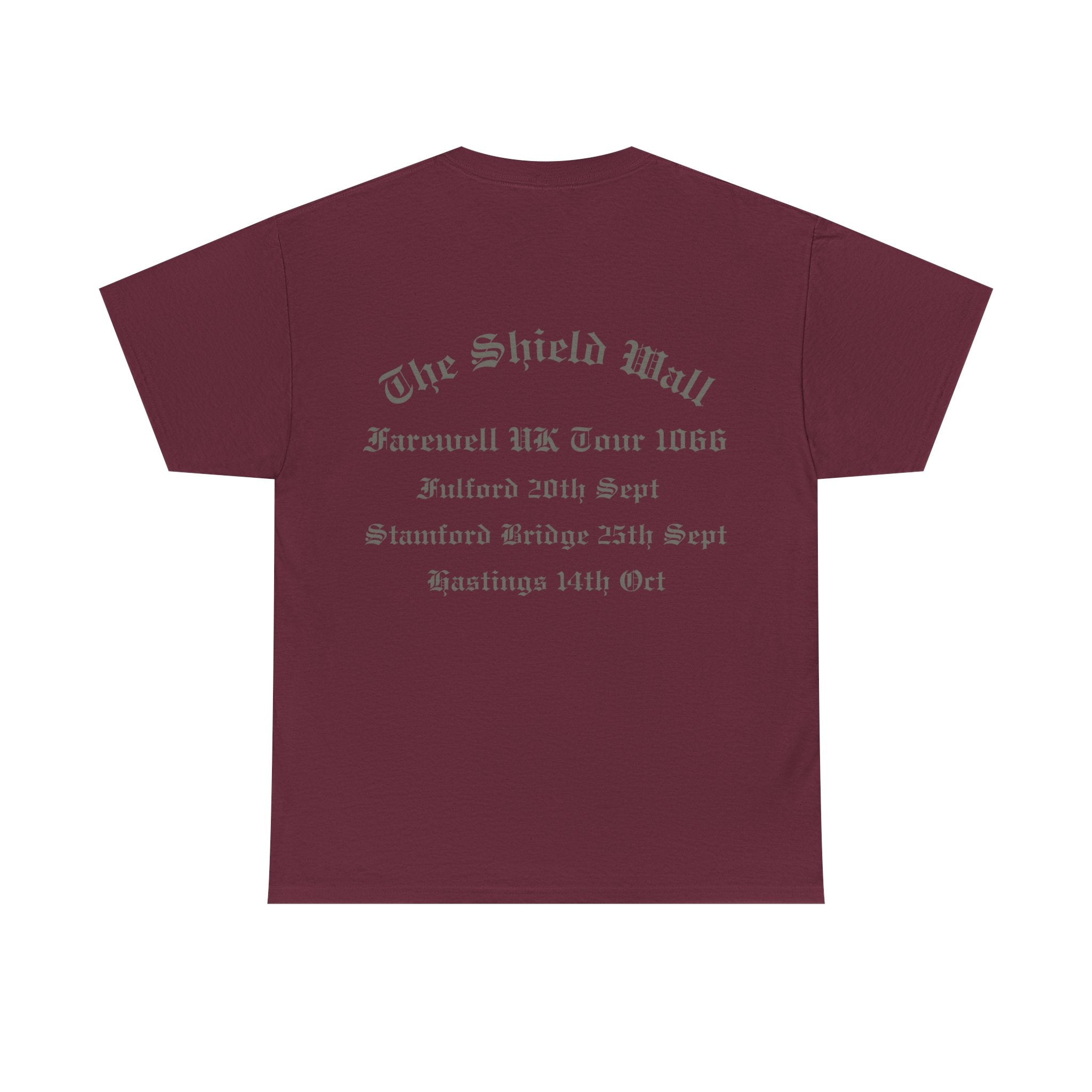 1066 Shield Wall Farewell Tour T-Shirt — Battle of Hastings, Stamford Bridge & Fulford