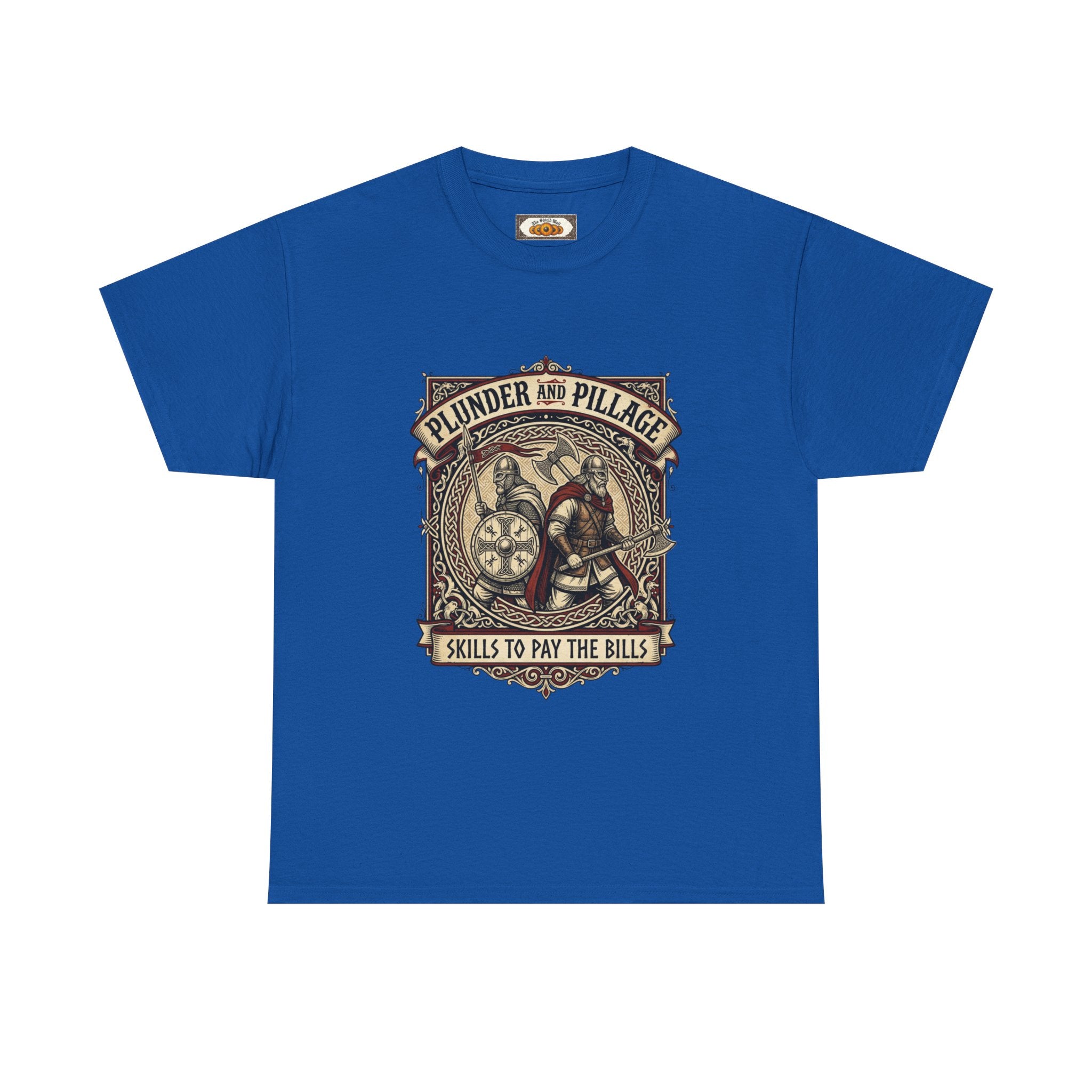 Viking Raiders T-Shirt | Pillage & Plunder Skills To Pay The Bills | Unisex Adult