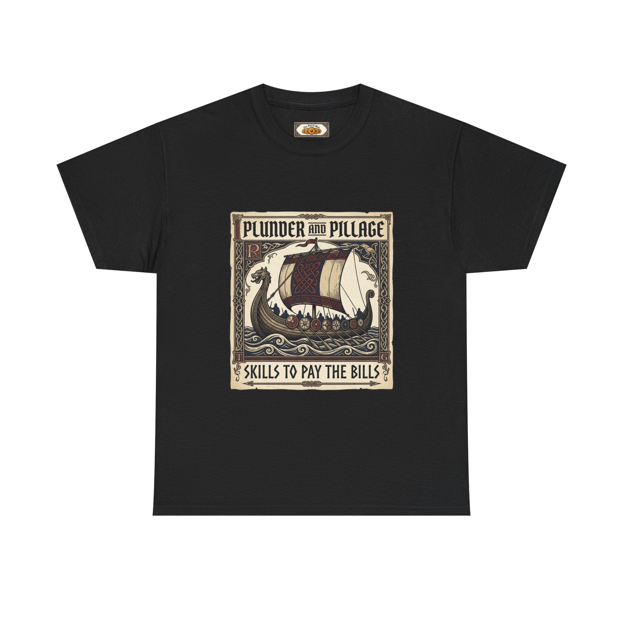Viking Pillage & Plunder T-Shirt | Unisex Adult Norse Humour Tee | S–5XL