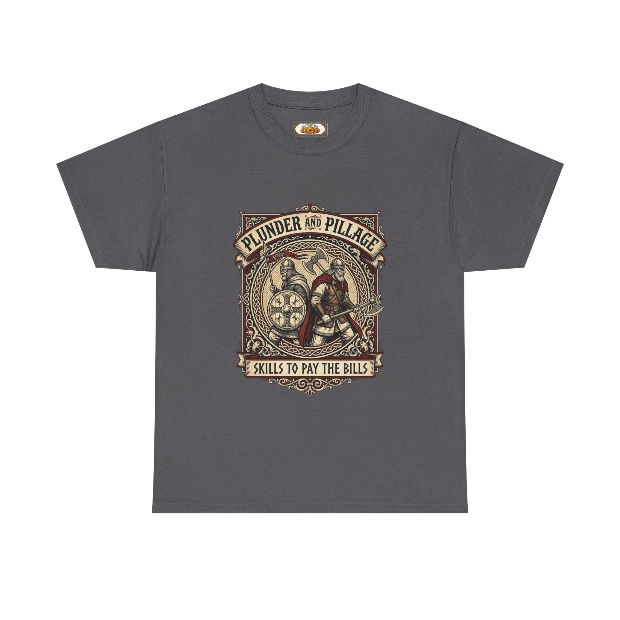 Viking Raiders T-Shirt | Pillage & Plunder Skills To Pay The Bills | Unisex Adult