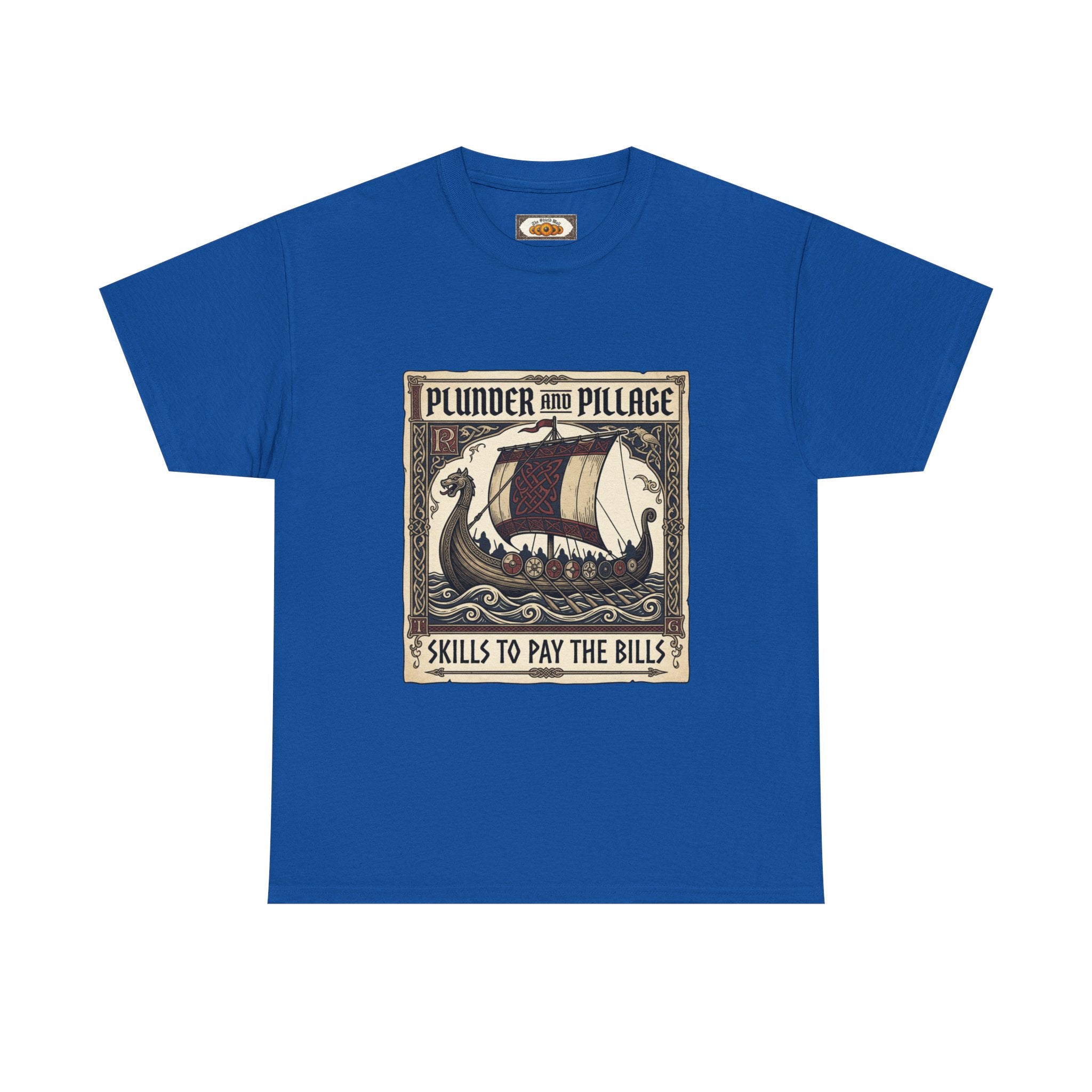 Viking Pillage & Plunder T-Shirt | Unisex Adult Norse Humour Tee | S–5XL