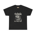 Viking Valhalla T-Shirt — 'Valhalla The Viking Blood' Graphic  Uni Sex Tee