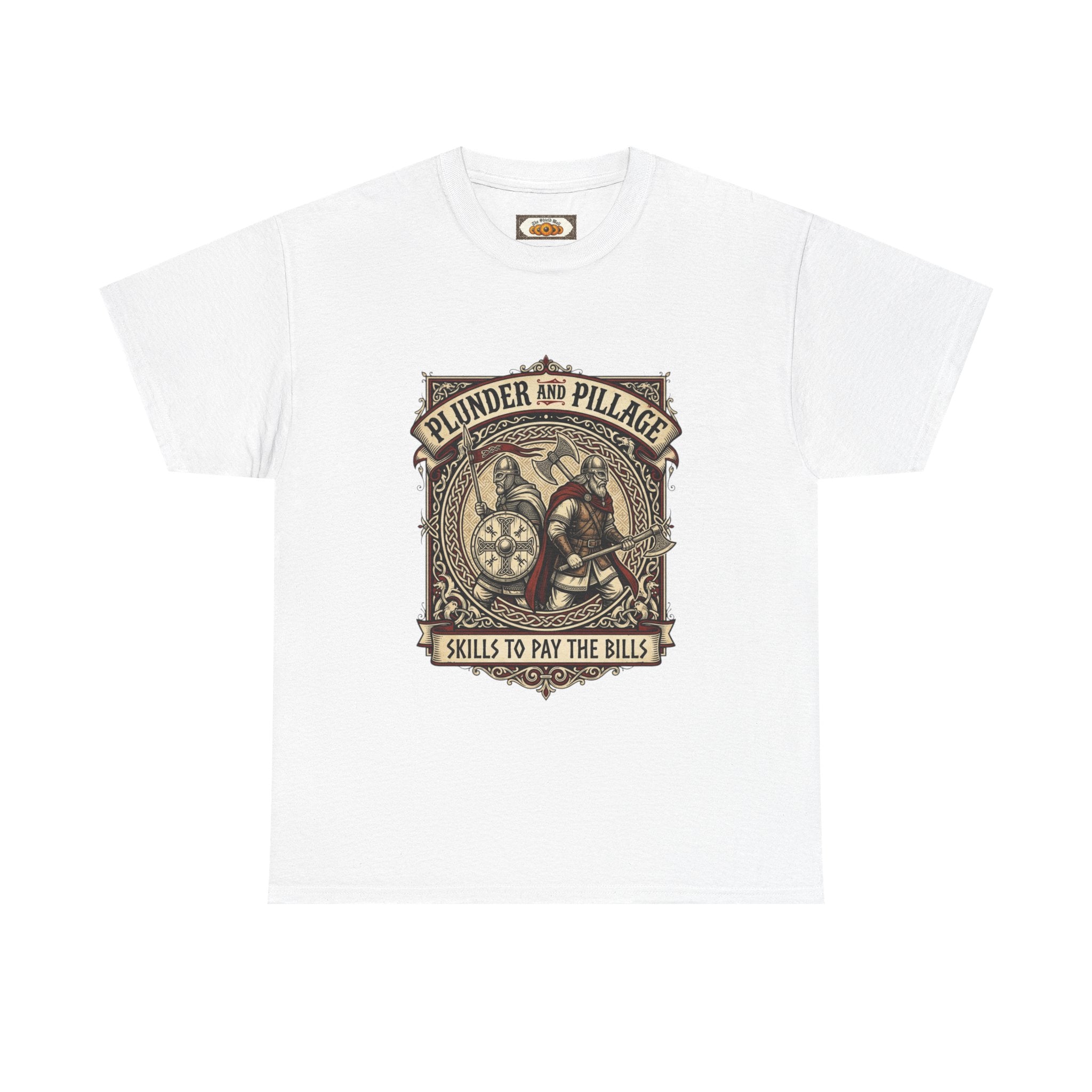 Viking Raiders T-Shirt | Pillage & Plunder Skills To Pay The Bills | Unisex Adult