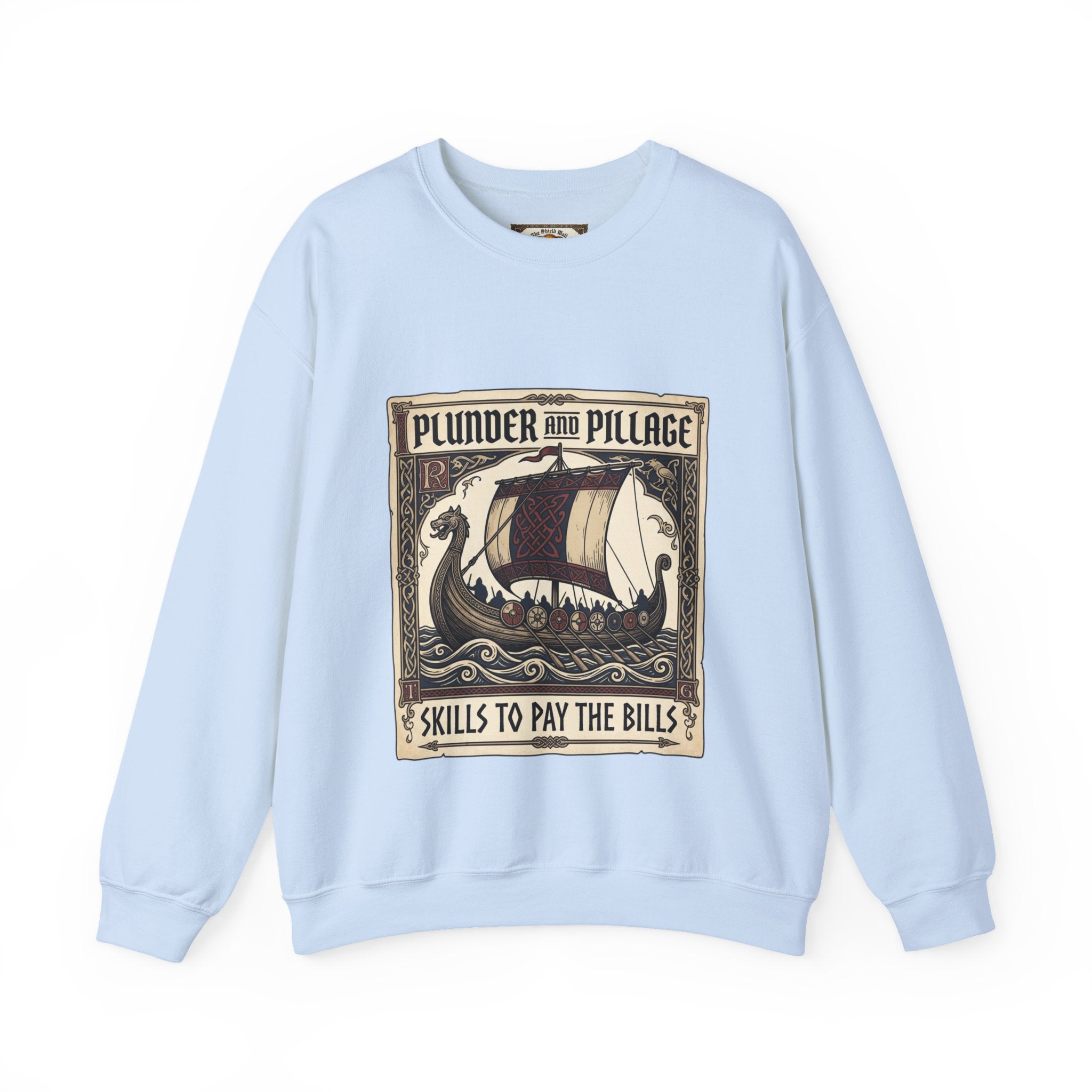 Viking Plunder & Pillage Crewneck Sweatshirt | Unisex Adult Norse Humour | S–2XL