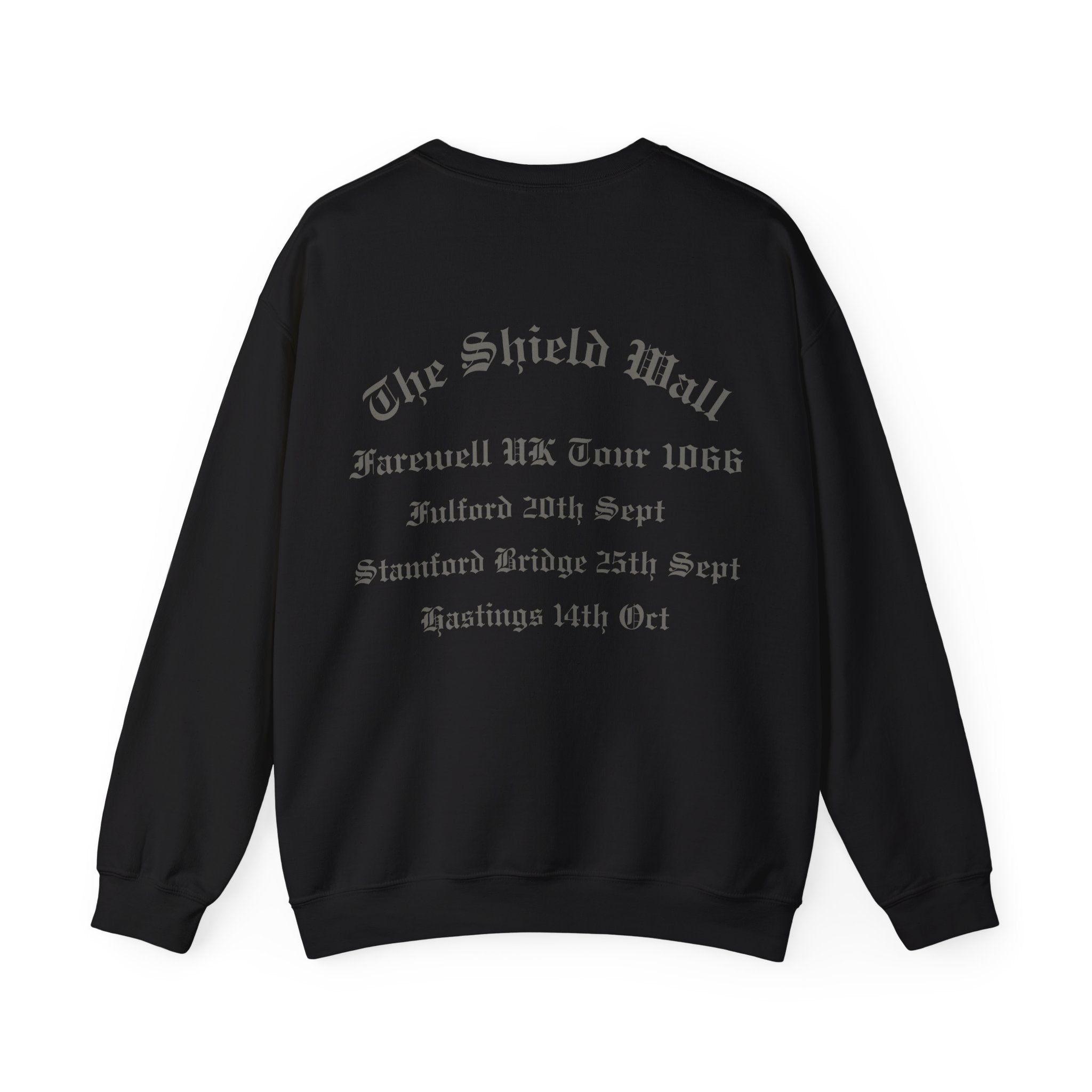 The Shield Wall Farewell UK Tour 1066 Sweatshirt — Unisex Adult Battle Dates Back Print