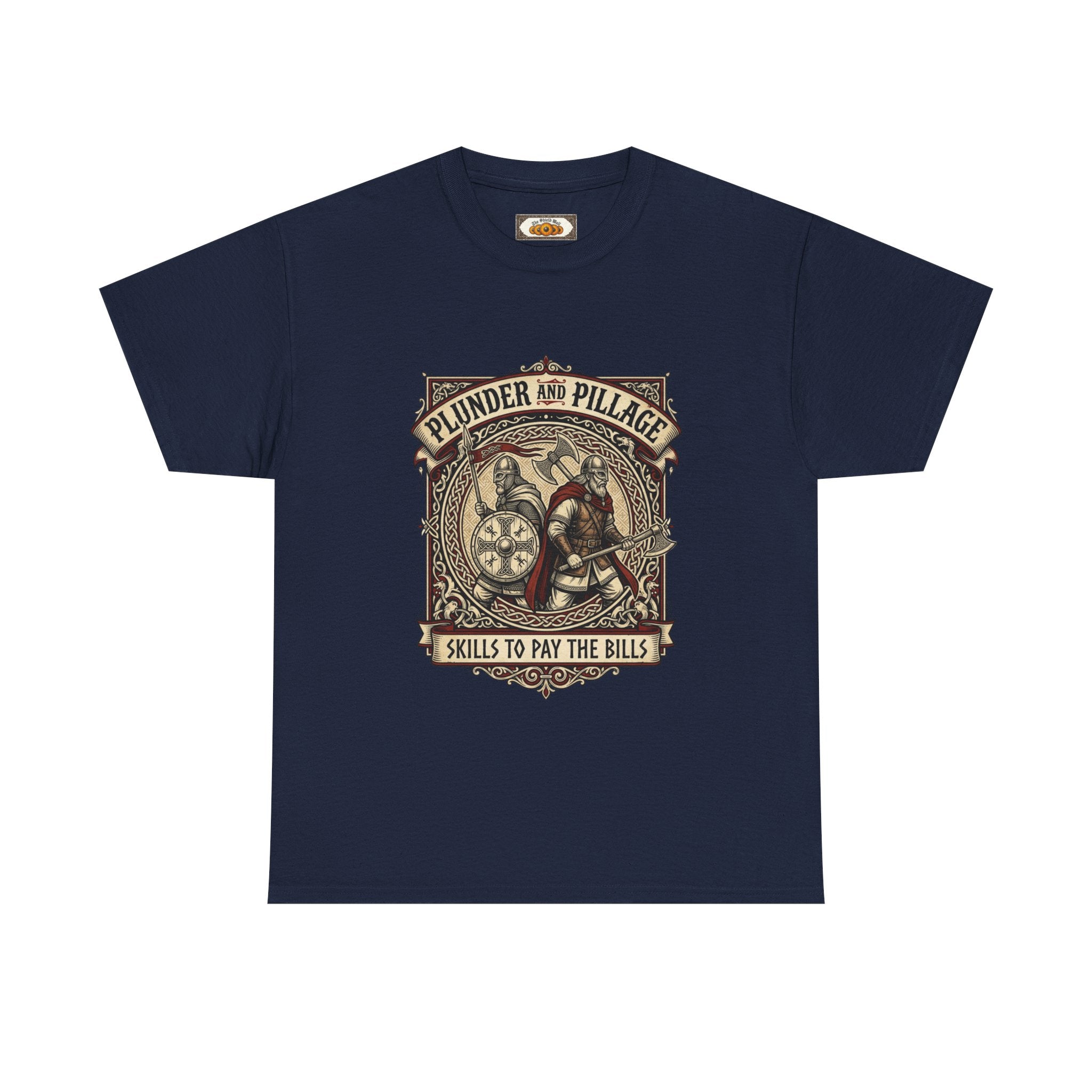 Viking Raiders T-Shirt | Pillage & Plunder Skills To Pay The Bills | Unisex Adult