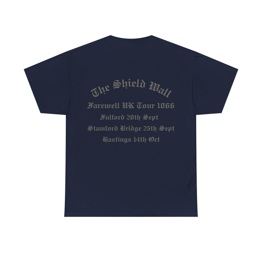 1066 Shield Wall Farewell Tour T-Shirt — Battle of Hastings, Stamford Bridge & Fulford