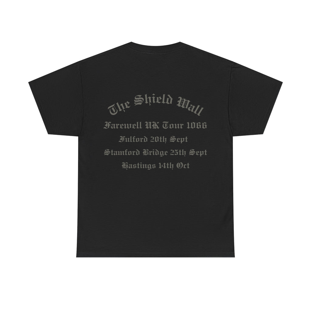 1066 Shield Wall Farewell Tour T-Shirt — Battle of Hastings, Stamford Bridge & Fulford