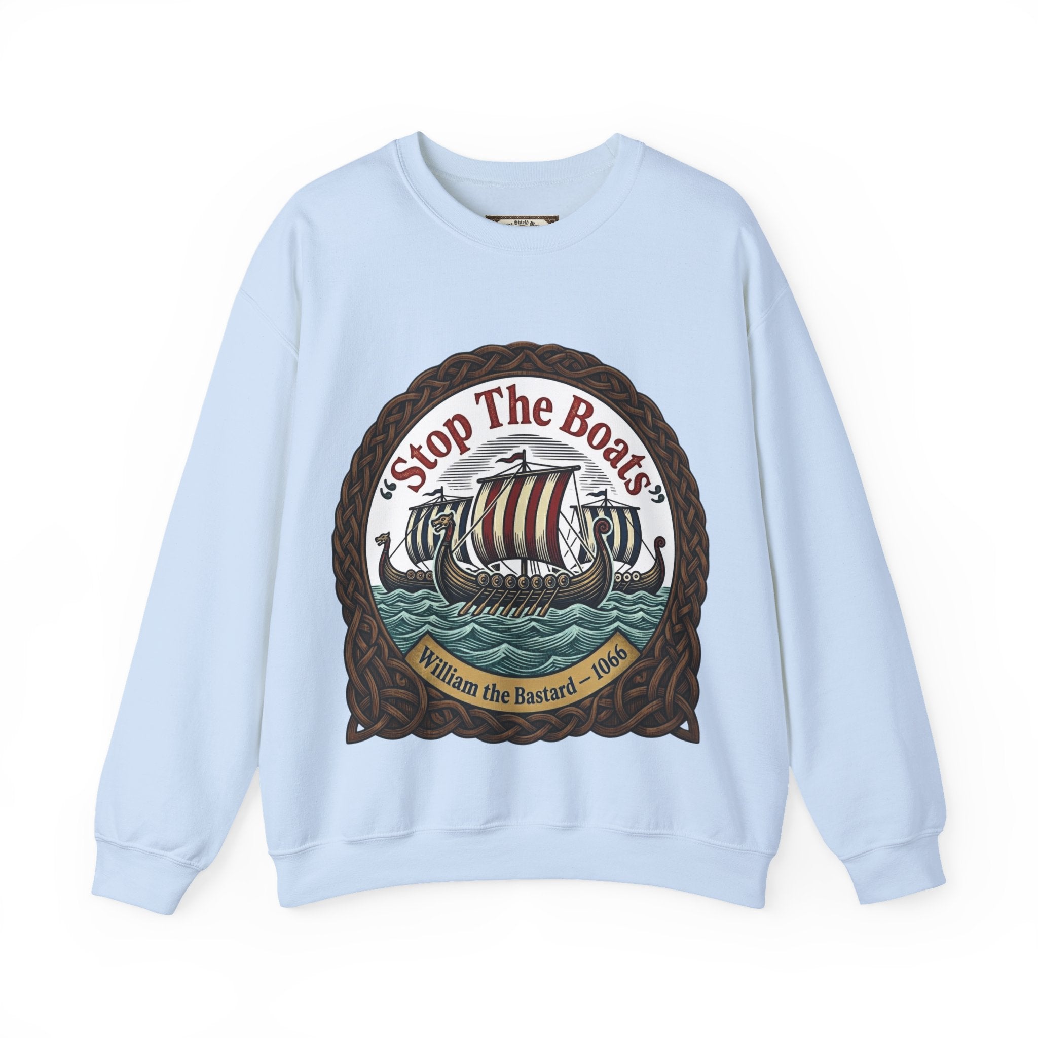 Stop the Boats William the Conqueror Crewneck Sweatshirt | Unisex Adults | Norman Yoke 1066