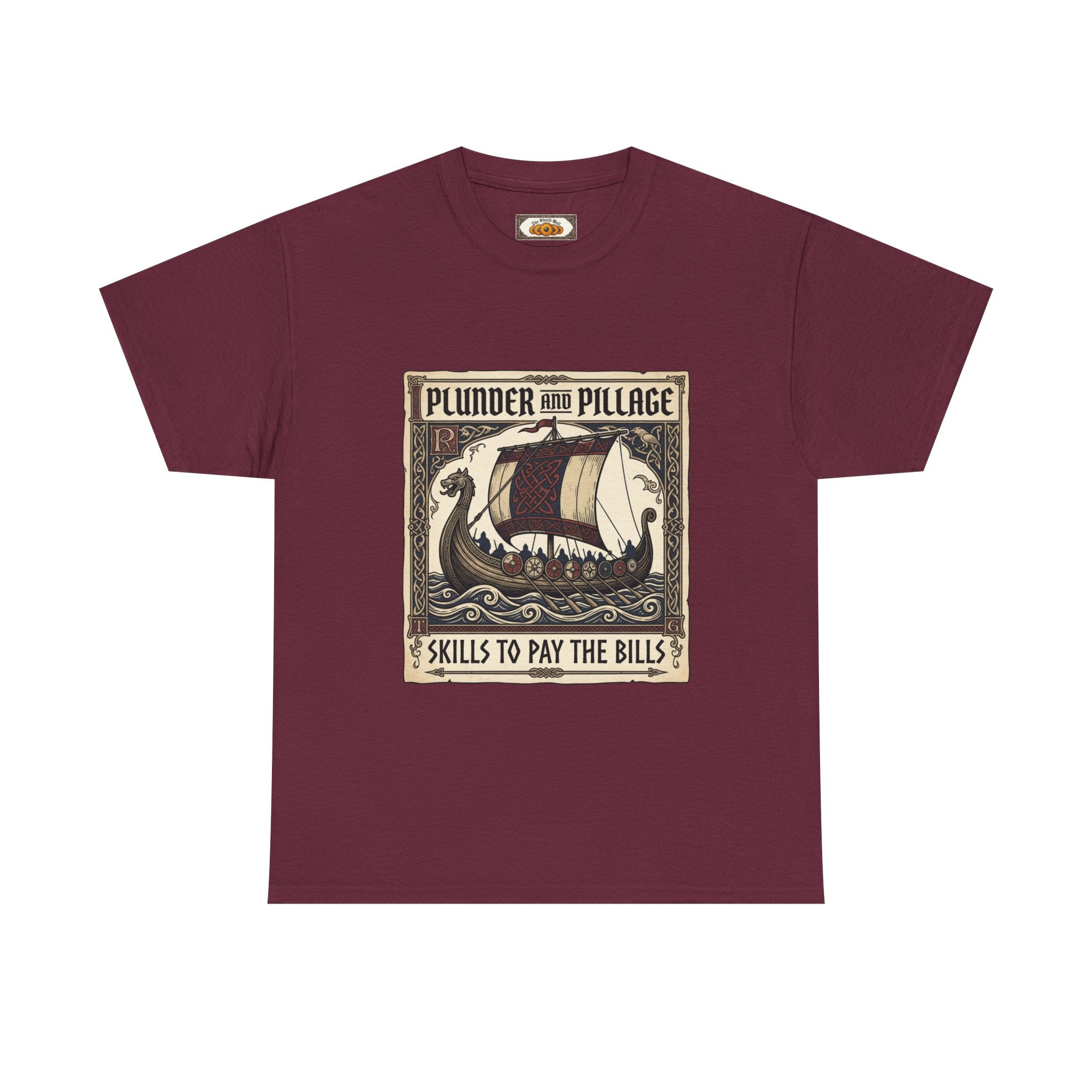 Viking Pillage & Plunder T-Shirt | Unisex Adult Norse Humour Tee | S–5XL