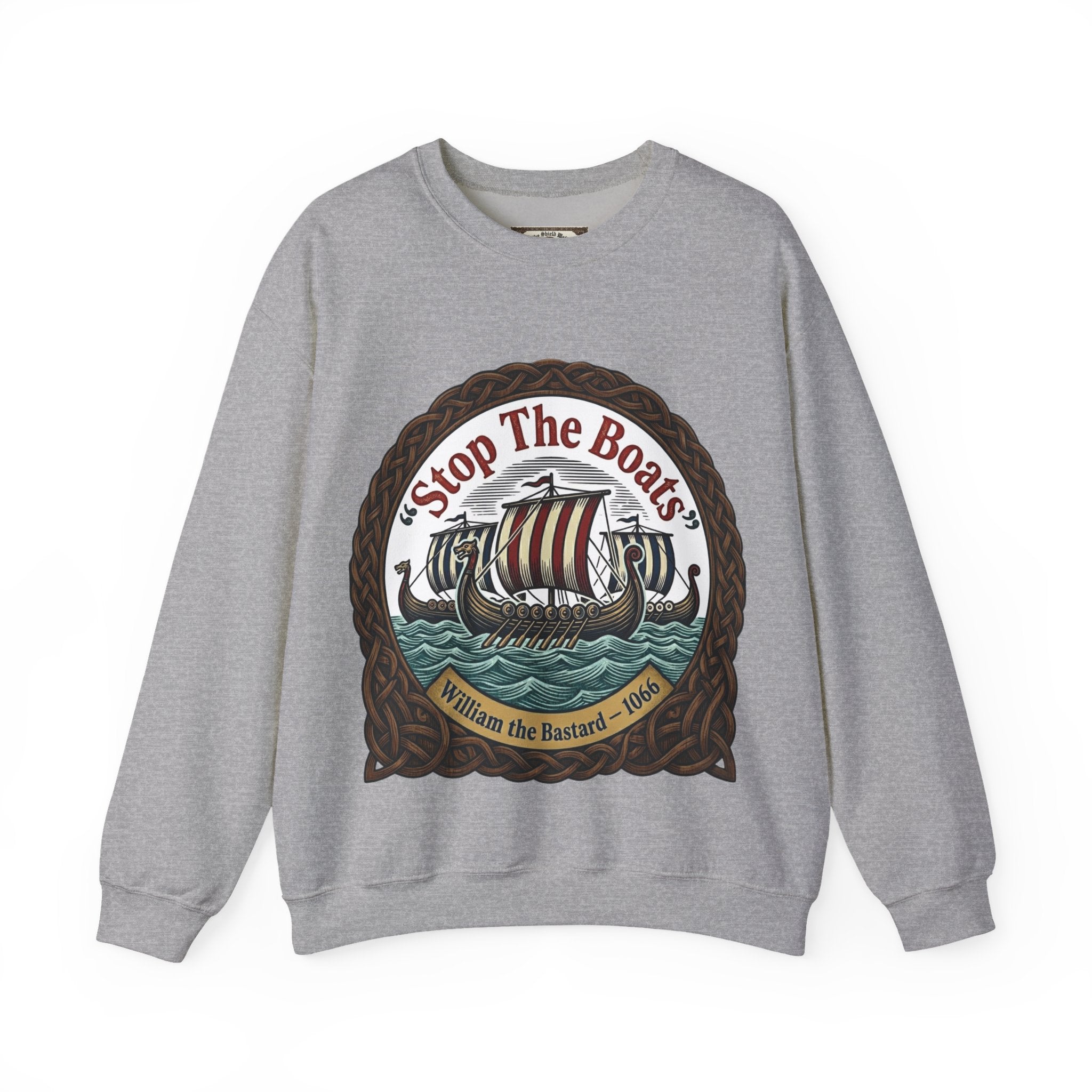 Stop the Boats William the Conqueror Crewneck Sweatshirt | Unisex Adults | Norman Yoke 1066